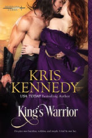 [Renegade Lords 01] • King's Warrior (Renegade Lords Book 1)